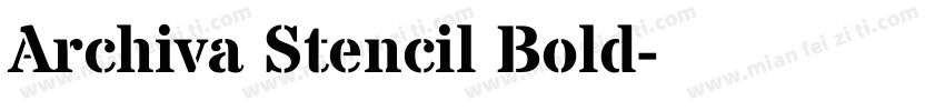 Archiva Stencil Bold字体转换